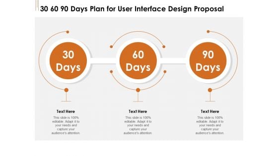 UI Software Design 30 60 90 Days Plan For User Interface Design Proposal Ppt Infographics Pictures PDF