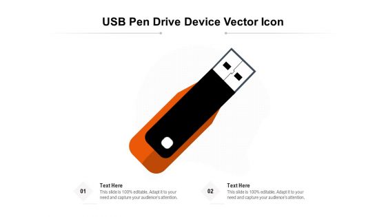 USB Pen Drive Device Vector Icon Ppt PowerPoint Presentation Slides Designs PDF