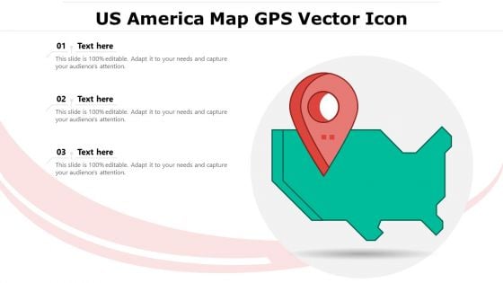 US America Map GPS Vector Icon Ppt PowerPoint Presentation Pictures Brochure PDF