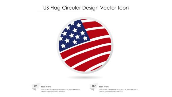 US Flag Circular Design Vector Icon Ppt PowerPoint Presentation Gallery Show PDF