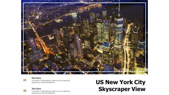 US New York City Skyscraper View Ppt PowerPoint Presentation Gallery Show PDF