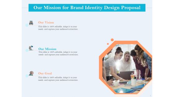 Ultimate Brand Creation Corporate Identity Our Mission For Brand Identity Design Proposal Ppt Pictures Graphics Design PDF