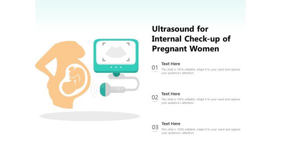 Ultrasound For Internal Check Up Of Pregnant Women Ppt PowerPoint Presentation File Example PDF
