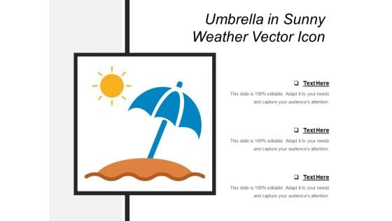 Umbrella In Sunny Weather Vector Icon Ppt PowerPoint Presentation File Graphic Tips PDF