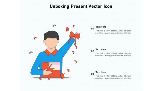 Unboxing Present Vector Icon Ppt PowerPoint Presentation File Show PDF