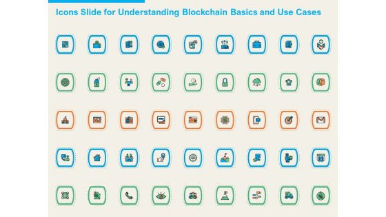 understanding blockchain basics use cases icons slide for understanding basics graphics pdf