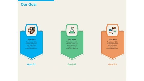 Understanding Blockchain Basics Use Cases Our Goal Ppt Layouts Design Inspiration PDF