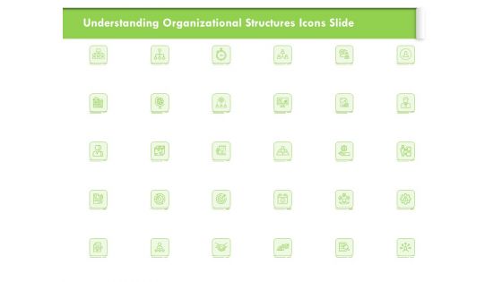 Understanding Organizational Structures Icons Slide Ppt Summary Graphics Design PDF