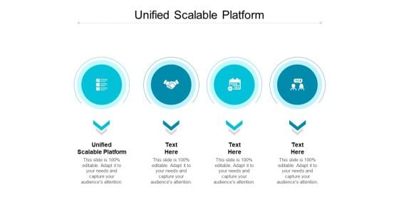 Unified Scalable Platform Ppt PowerPoint Presentation Show Sample Cpb