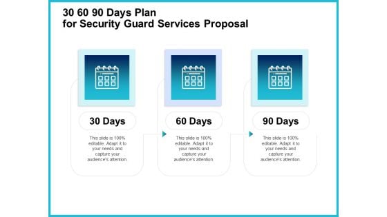 Uniformed Security 30 60 90 Days Plan For Security Guard Services Proposal Formats PDF