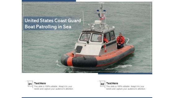 United States Coast Guard Boat Patrolling In Sea Ppt PowerPoint Presentation Styles Clipart PDF