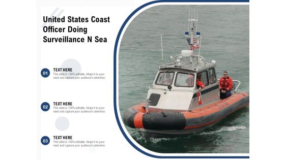 United States Coast Officer Doing Surveillance N Sea Ppt PowerPoint Presentation Model Examples PDF