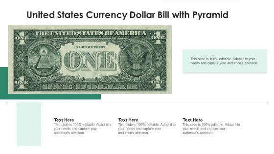 United States Currency Dollar Bill With Pyramid Ppt PowerPoint Presentation File Design Templates PDF