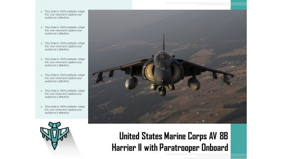 United States Marine Corps AV 8B Harrier Ii With Paratrooper Onboard Ppt PowerPoint Presentation Inspiration Clipart Images PDF