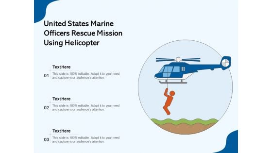 United States Marine Officers Rescue Mission Using Helicopter Ppt PowerPoint Presentation Pictures Example File PDF