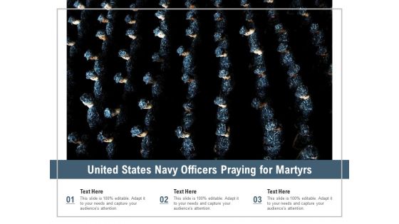 United States Navy Officers Praying For Martyrs Ppt PowerPoint Presentation Infographic Template Examples PDF