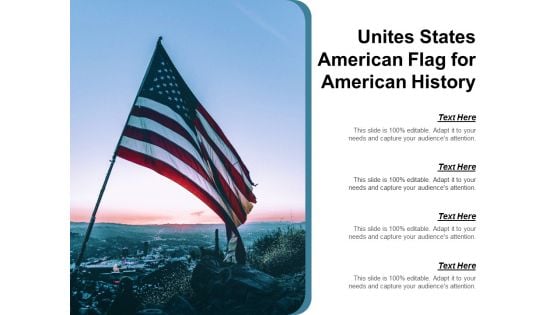Unites States American Flag For American History Ppt Powerpoint Presentation Summary Aids