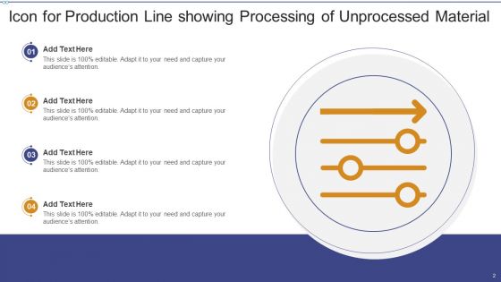 Unprocessed Material Icon Ppt PowerPoint Presentation Complete Deck With Slides