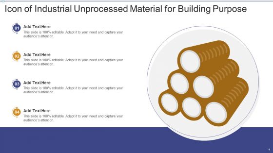 Unprocessed Material Icon Ppt PowerPoint Presentation Complete Deck With Slides