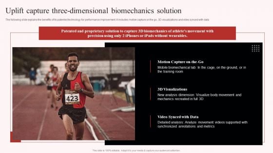 Uplift Capital Raising Pitch Deck Uplift Capture Three Dimensional Biomechanics Solution Template PDF