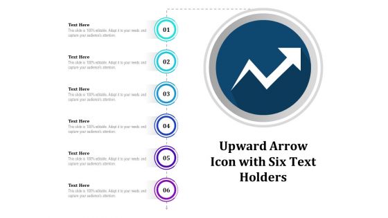 Upward Arrow Icon With Six Text Holders Ppt PowerPoint Presentation File Slideshow PDF