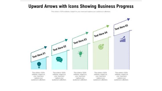 Upward Arrows With Icons Showing Business Progress Ppt PowerPoint Presentation File Rules PDF
