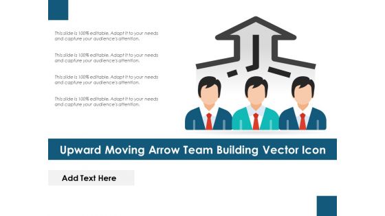 Upward Moving Arrow Team Building Vector Icon Ppt PowerPoint Presentation Ideas Professional PDF