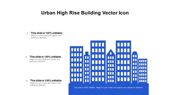 Urban High Rise Building Vector Icon Ppt PowerPoint Presentation Professional Samples PDF