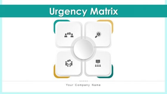 Urgency Matrix Development Strategic Ppt PowerPoint Presentation Complete Deck With Slides