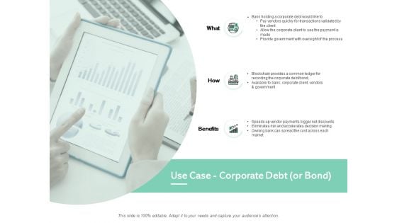 Use Case Corporate Debt Or Bond Financial Ppt PowerPoint Presentation File Graphics Download