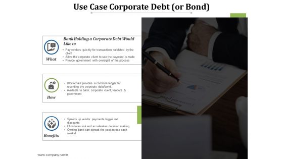 Use Case Corporate Debt Ppt PowerPoint Presentation File Ideas