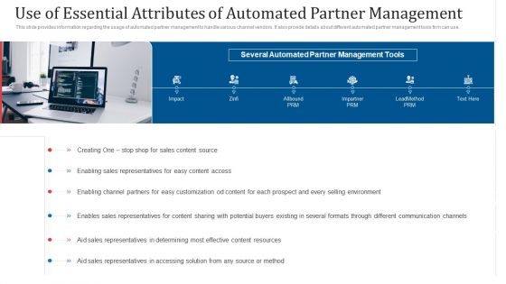 Use Of Essential Attributes Of Automated Partner Management Ppt Slides Inspiration PDF