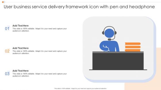 User Business Service Delivery Framework Icon With Pen And Headphone Portrait PDF