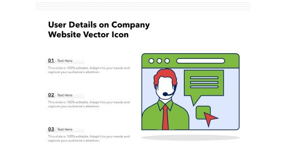 User Details On Company Website Vector Icon Ppt PowerPoint Presentation Layouts Model PDF