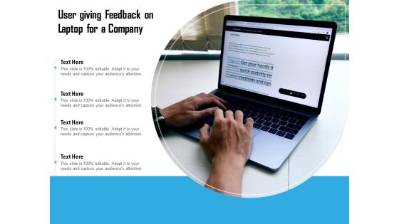 User Giving Feedback On Laptop For A Company Ppt PowerPoint Presentation Infographic Template Graphic Images PDF User Giving Feedback On Laptop For A Company Ppt PowerPoint Presentation Infographic Template Graphic Images PDF