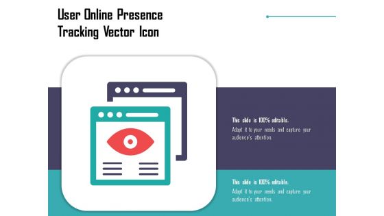 User Online Presence Tracking Vector Icon Ppt PowerPoint Presentation File Inspiration PDF