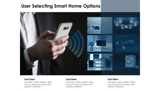 User Selecting Smart Home Options Ppt PowerPoint Presentation Infographics Example Topics PDF