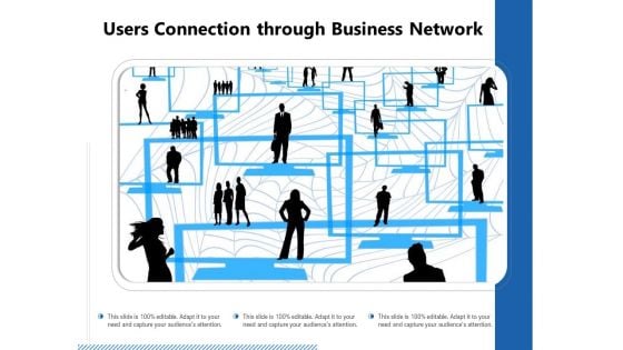 Users Connection Through Business Network Ppt PowerPoint Presentation Summary Outfit PDF