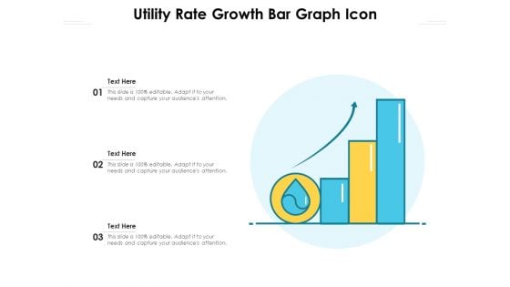 Utility Rate Growth Bar Graph Icon Ppt PowerPoint Presentation File Example Topics PDF