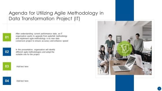 Utilizing Agile Methodology In Data Transformation Project IT Ppt PowerPoint Presentation Complete With Slides