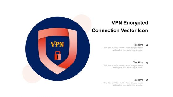 VPN Encrypted Connection Vector Icon Ppt PowerPoint Presentation Model Introduction PDF