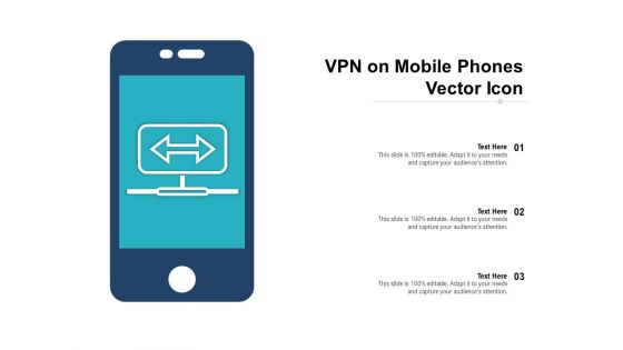 VPN On Mobile Phones Vector Icon Ppt PowerPoint Presentation Pictures Layout Ideas PDF