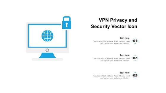 VPN Privacy And Security Vector Icon Ppt PowerPoint Presentation Model Slides PDF