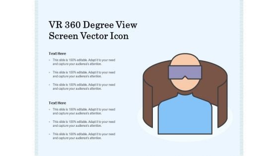 VR 360 Degree View Screen Vector Icon Ppt PowerPoint Presentation Gallery Format PDF