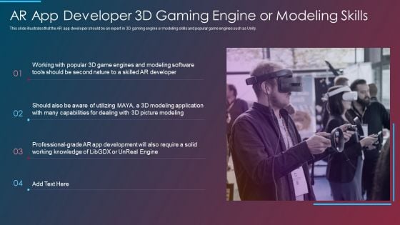 VR And AR IT AR App Developer 3D Gaming Engine Or Modeling Skills Ppt File Vector PDF