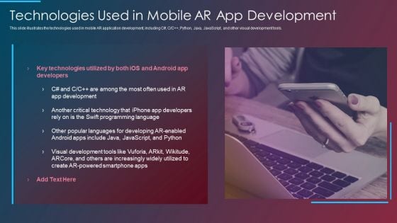 VR And AR IT Technologies Used In Mobile AR App Development Ppt File Structure PDF