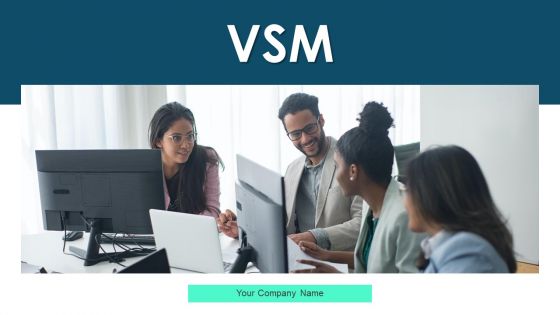 VSM Ppt PowerPoint Presentation Complete Deck With Slides