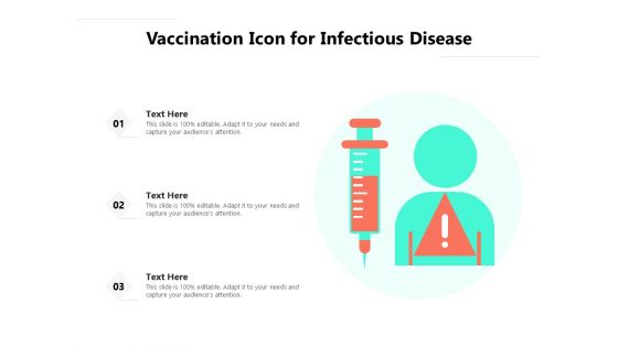 Vaccination Icon For Infectious Disease Ppt PowerPoint Presentation Gallery Ideas PDF