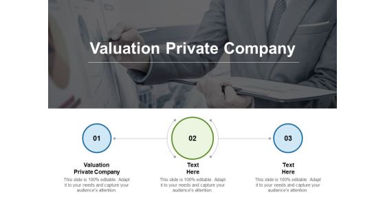 Valuation Private Company Ppt PowerPoint Presentation Ideas Background Designs Cpb