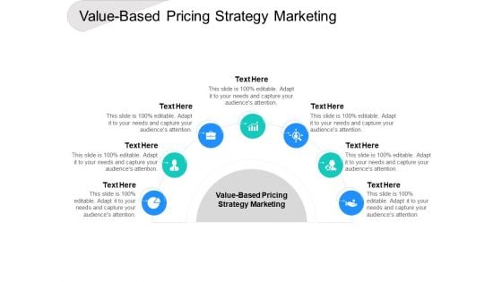 Value Based Pricing Strategy Marketing Ppt PowerPoint Presentation Gallery Template